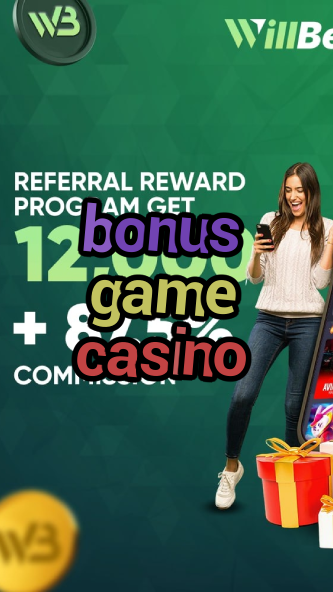 bonus game casino-bushsandscasino.igamblinglist.com